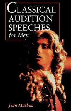 Classical Audition Speeches for Men - Marlow, Jean