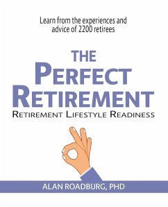 The Perfect Retirement - Roadburg, Alan