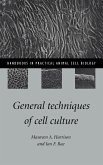 General Techniques of Cell Culture