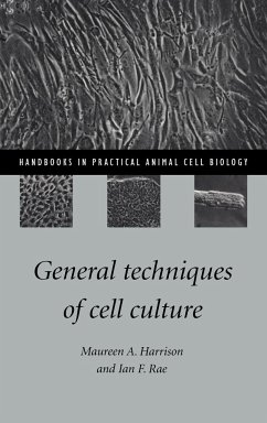 General Techniques of Cell Culture - Harrison, Maureen A.