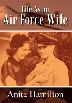 Life As an Air Force Wife - Hamilton, Anita