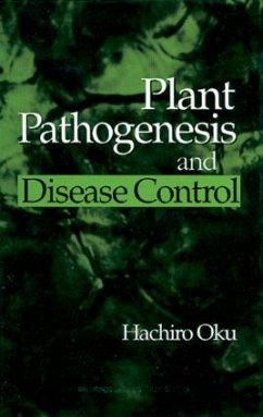 Plant Pathogenesis and Disease Control - Oku, Hachiro