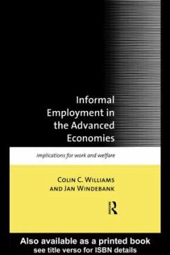 Informal Employment in Advanced Economies - Williams, Colin C; Windebank, Jan