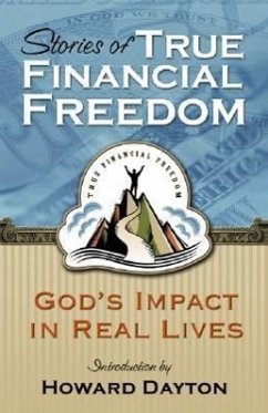Stories of True Financial Freedom: Crown's Money Map in Real Lives - Dayton, Howard