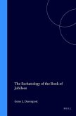 The Eschatology of the Book of Jubilees
