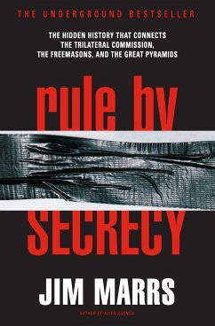 Rule by Secrecy - Marrs, Jim