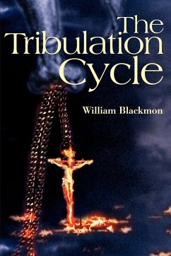 The Tribulation Cycle - Blackmon, William A.