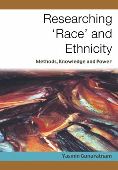 Researching 'Race' and Ethnicity - Gunaratnam, Yasmin