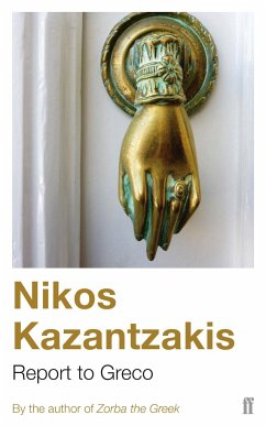 Report to Greco - Kazantzakis, Nikos