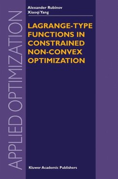 Lagrange-type Functions in Constrained Non-Convex Optimization - Rubinov, Alexander M.;Xiao-qi Yang