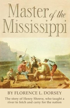 Master of the Mississippi - Dorsey, Florence L.