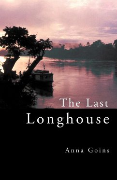 The Last Longhouse - Goins, Anna