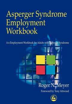 Asperger Syndrome Employment Workbook - Meyer, Roger N.