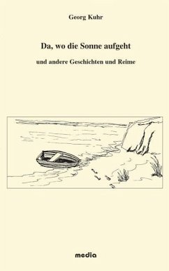 Da, wo die Sonne aufgeht - Georg Kuhr