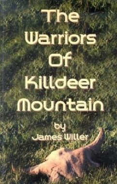The Warriors of Killdeer Mountain - Willer, James