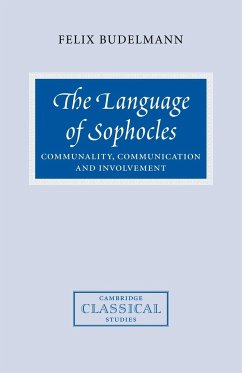 The Language of Sophocles - Budelmann, Felix