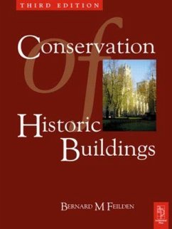Conservation of Historic Buildings - Feilden, Bernard