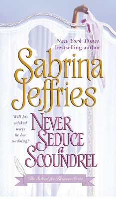 Never Seduce a Scoundrel - Jeffries, Sabrina