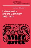 Latin America and the Comintern, 1919 1943