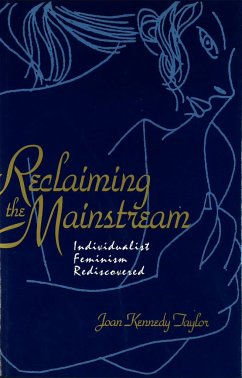 Reclaiming the Mainstream - Taylor, Joan Kennedy