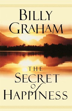 The Secret of Happiness - Graham, Billy