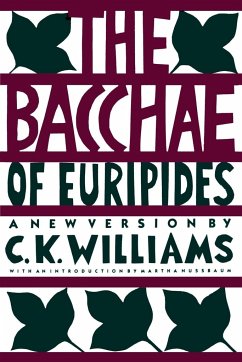 The Bacchae of Euripides - Euripides; Williams, C. K.