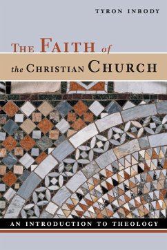 Faith of the Christian Church - Inbody, Tyron