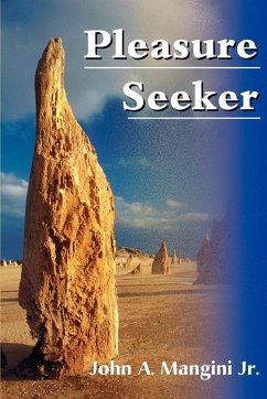 Pleasure Seeker - Mangini, John A. Jr.