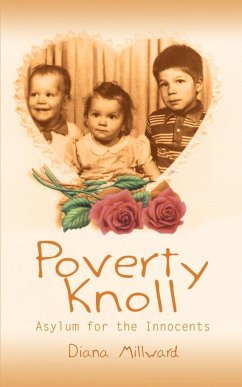 Poverty Knoll -- Asylum for the Innocents - Millward, Diana