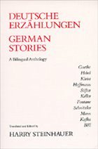German Stories/Deutsche Erzauml;hlungen - Steinhauer, Harry (ed.)