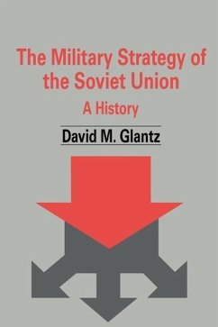 The Military Strategy of the Soviet Union - Glantz, David M.