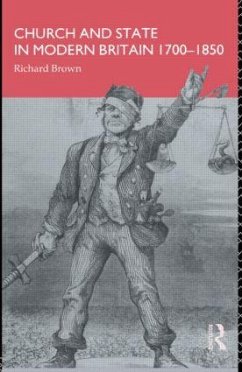 Church and State in Modern Britain 1700-1850 - Brown, Richard