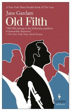 Old Filth: Old Filth Trilogy Book 1 - Gardam, Jane