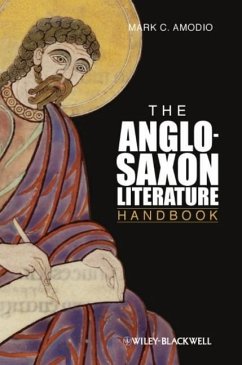 The Anglo-Saxon Literature Handbook - Amodio, Mark C. R.