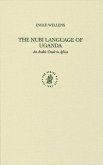 The Nubi Language of Uganda: An Arabic Creole in Africa