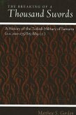 The Breaking of a Thousand Swords: A History of the Turkish Military of Samarra (A.H. 200-275/815-889 C.E.)