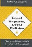 Local Baptists Local Politics: Churches Communities
