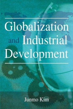 Globalization and Industrial Development - Kim, Junmo