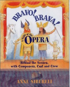 Bravo! Brava! a Night at the Opera - Siberell, Anne