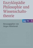 Enzyklopädie Philosophie und Wissenschaftstheorie; . Enzyklopädie Philosophie und Wissenschaftstheorie; .