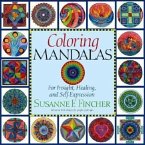 Coloring Mandalas 1: For Insight, Healing, and Self-Expression