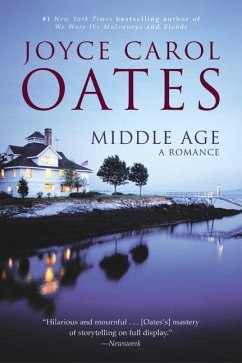 Middle Age - Oates, Joyce Carol