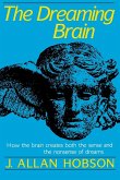 The Dreaming Brain The Dreaming Brain