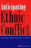 Anticipating Ethnic Conflict