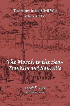 The March to the Sea - Cox, Jacob D.