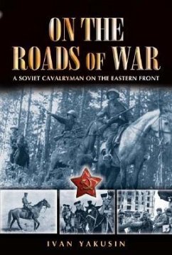 On the Roads of War - Yakushin, Ivan