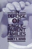 In Defense of Single-Parent Families