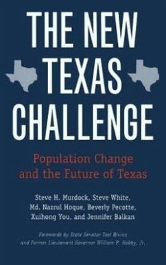 The New Texas Challenge: Population Change and the Future of Texas - Murdock, Steve H.; White, Steve; Hoque, MD Nazrul