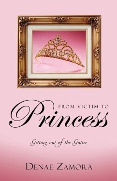 From Victim to Princess - Zamora, Denae