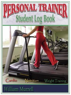 Personal Trainer Student Log Book - Murrell, William